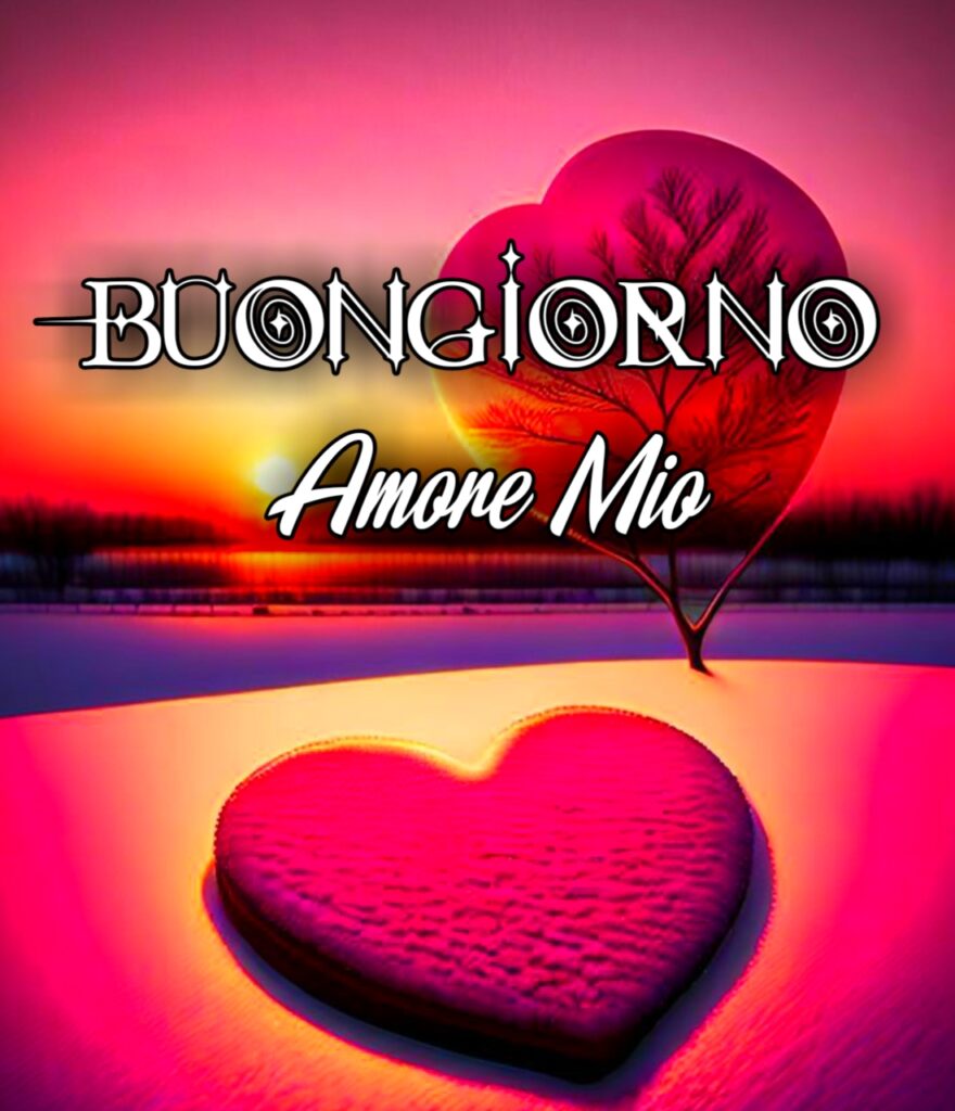 Buon Giorno Amore Mio