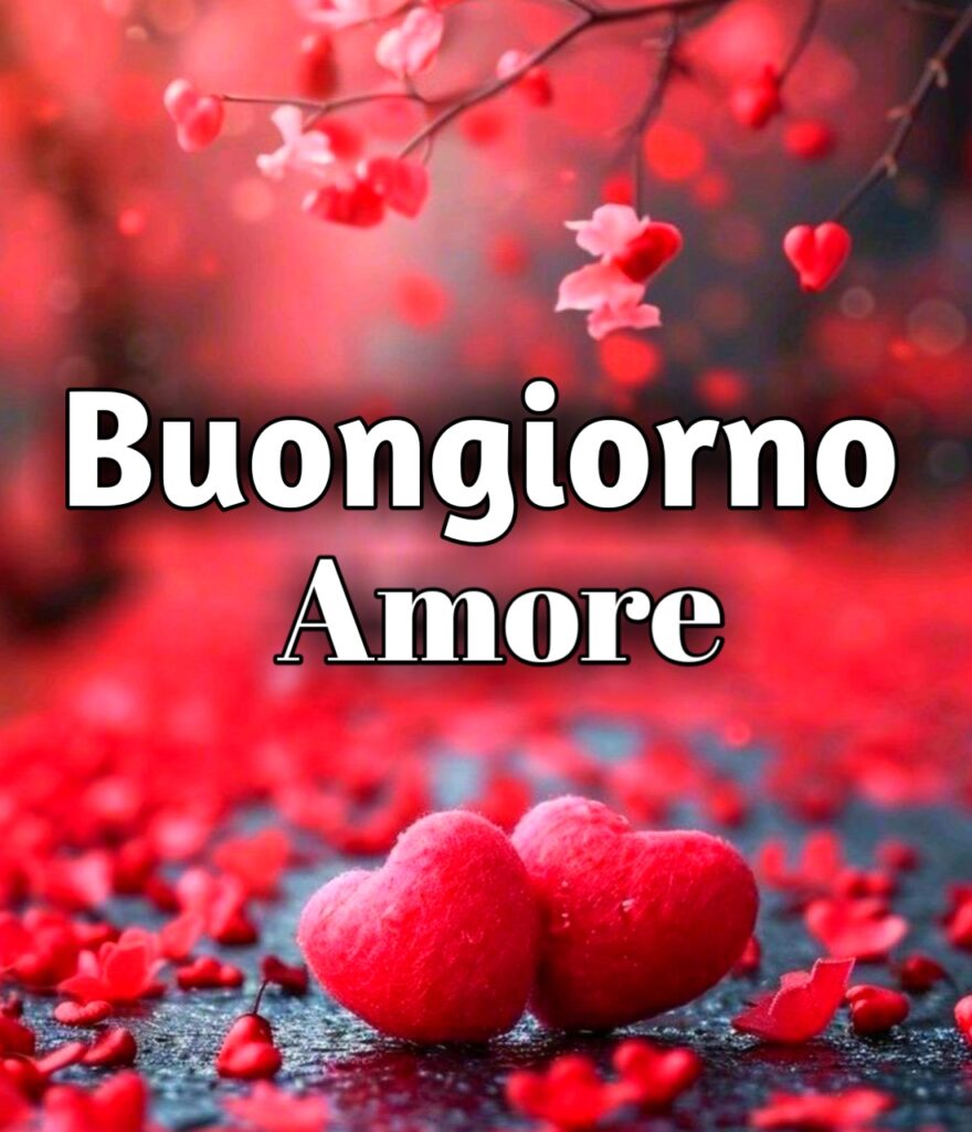 Buon Giorno Amore Mio