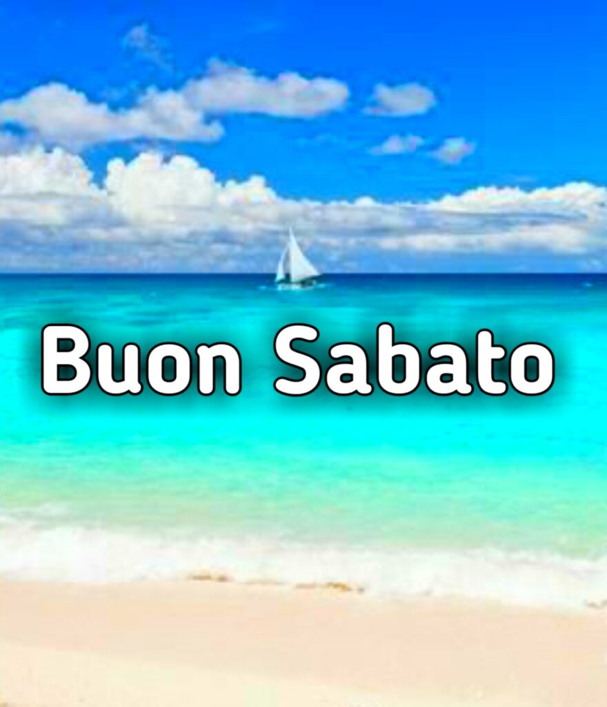 Buon Sabato Affettuoso Estivo