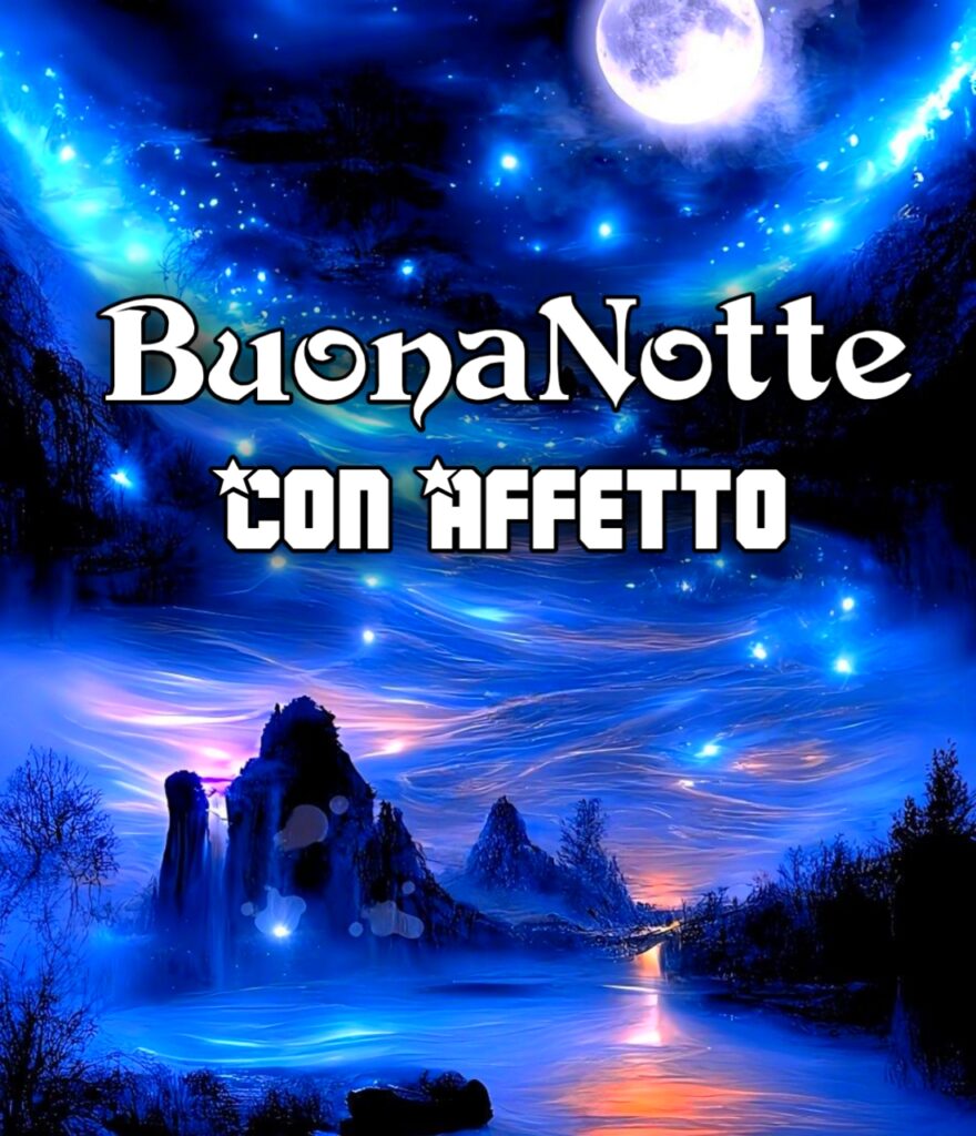 Buonanotte 2024 Immagini Nuove