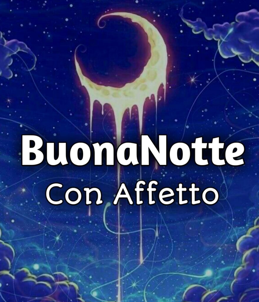 Buonanotte Con Affetto Immagini Belle