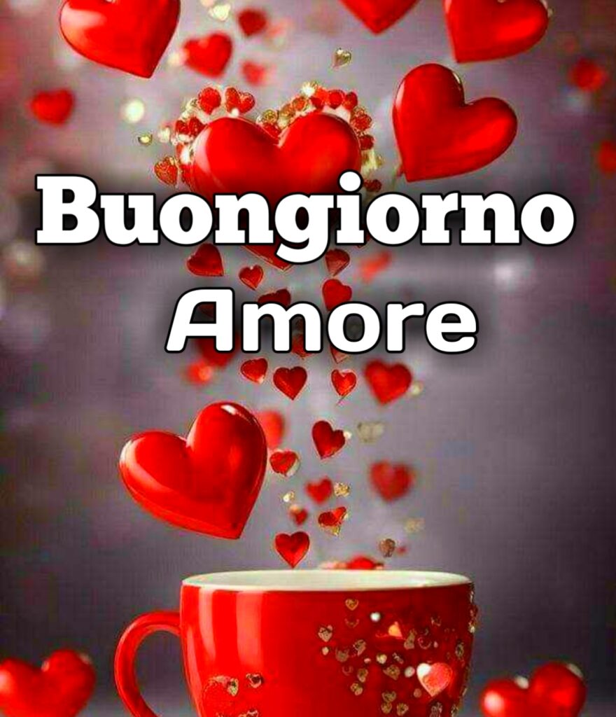 Buongiorno Amore Gif