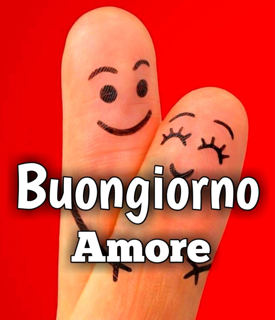 Buongiorno Amore Mio Frasi