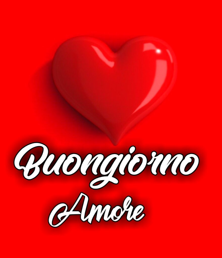 Dediche Buongiorno Amore