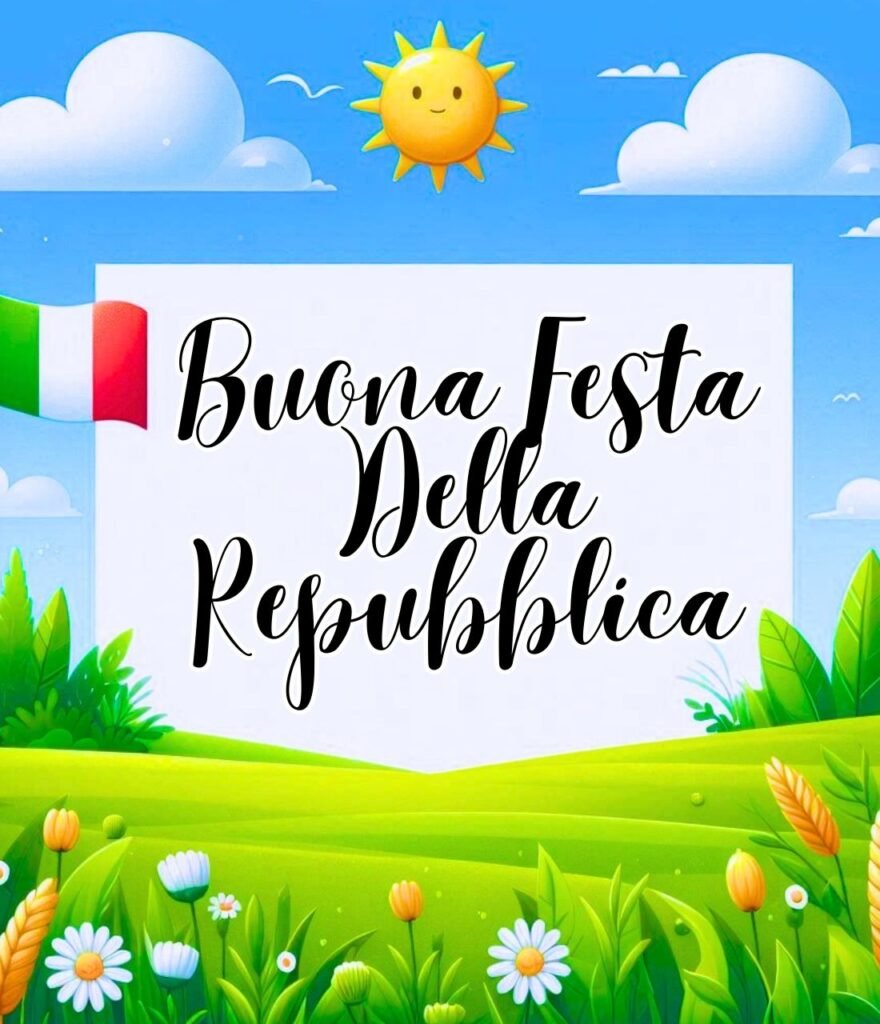 2 Giugno Buona Festa Della Repubblica