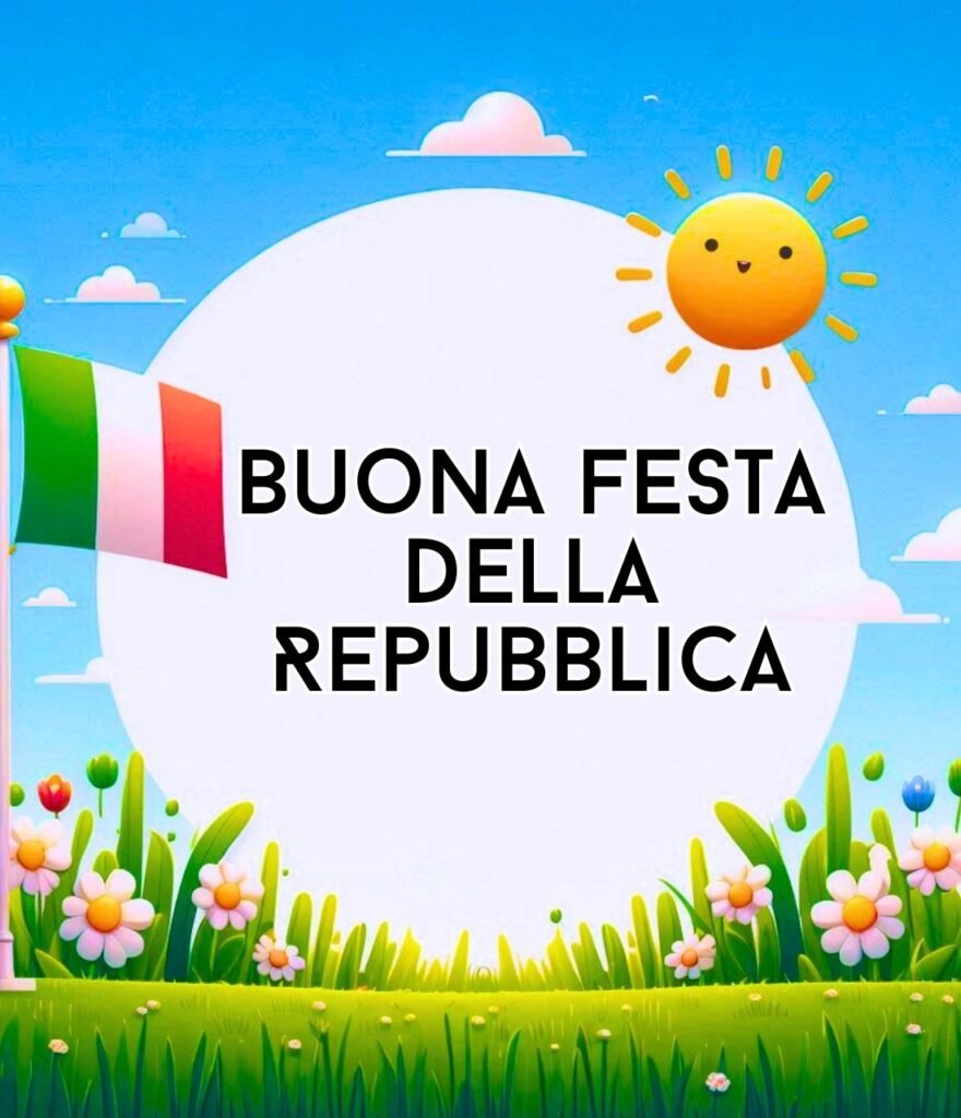 2 Giugno Buongiorno Buona Festa Della Repubblica