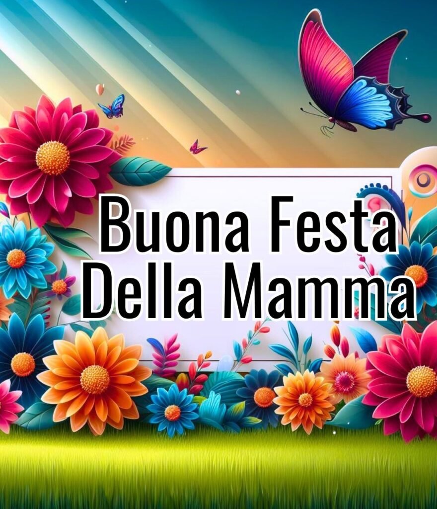Buona Festa Della Mamme