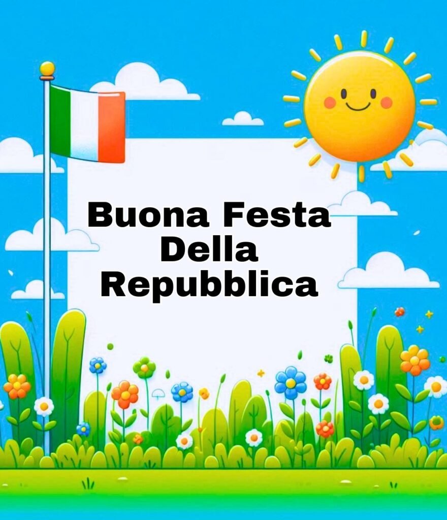 Buona Festa Della Repubblica Buongiorno
