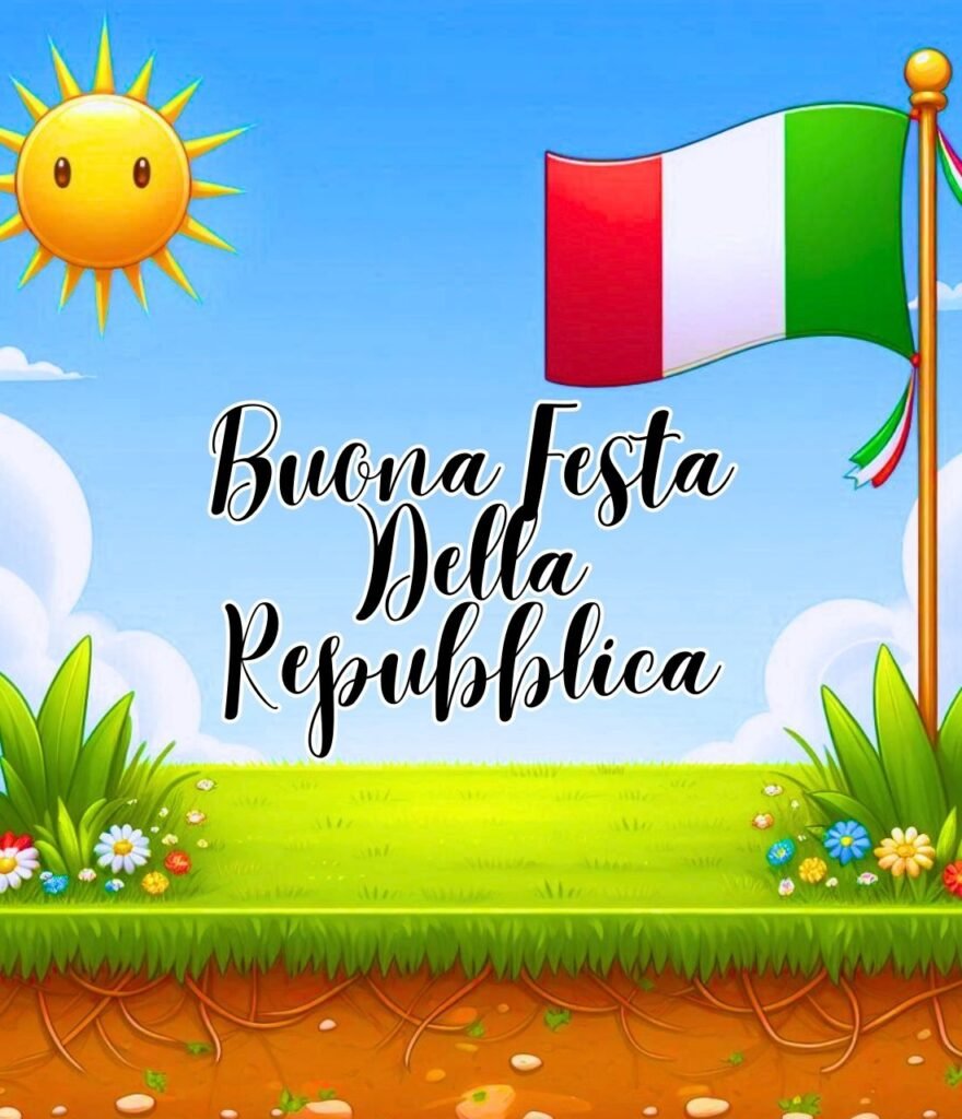 Buongiorno Buon 2 Giugno Festa Della Repubblica