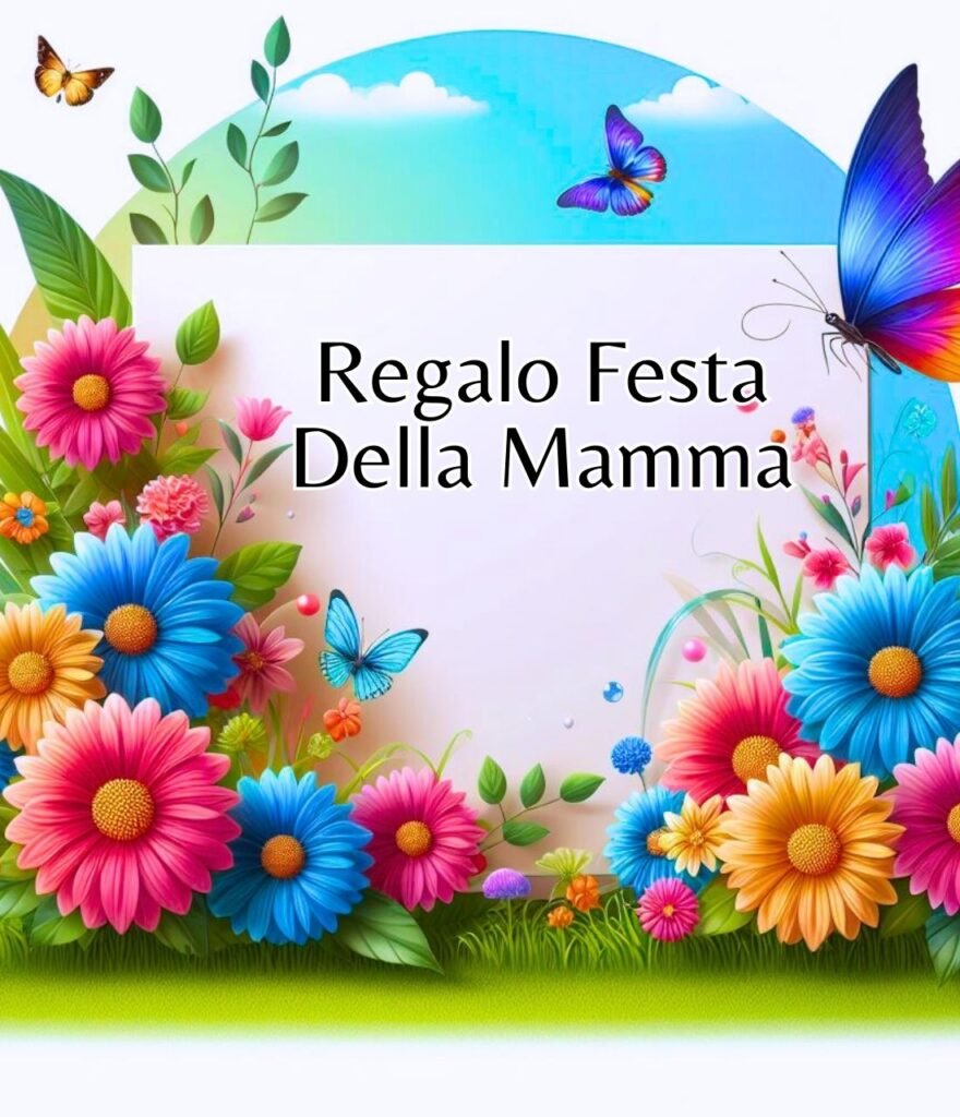 Idea Regalo Festa Della Mamma