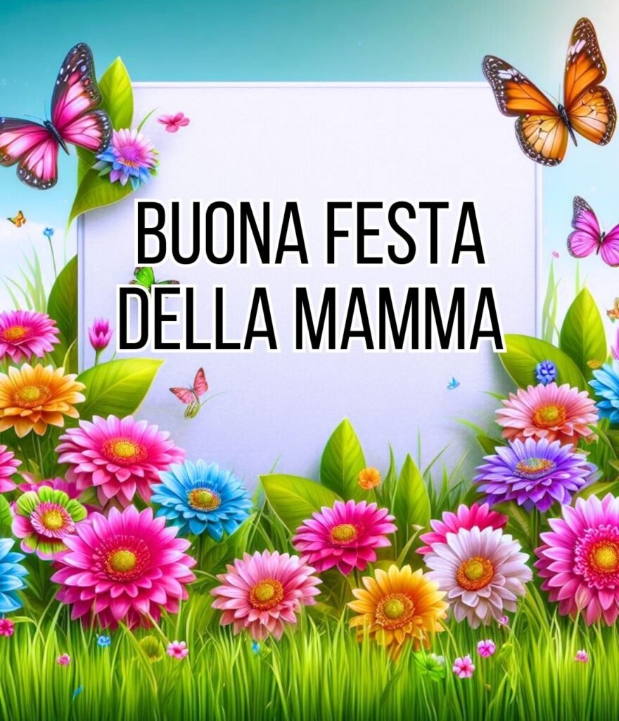 Immagini Buona Festa Della Mamma