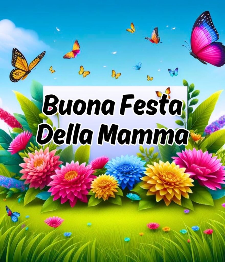 Immagini Di Buona Festa Della Mamma