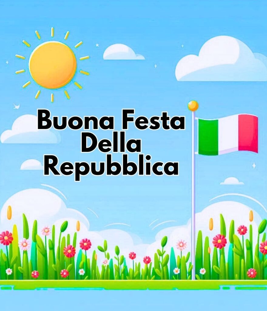 Immagini Di Buona Festa Della Repubblica 2 Giugno
