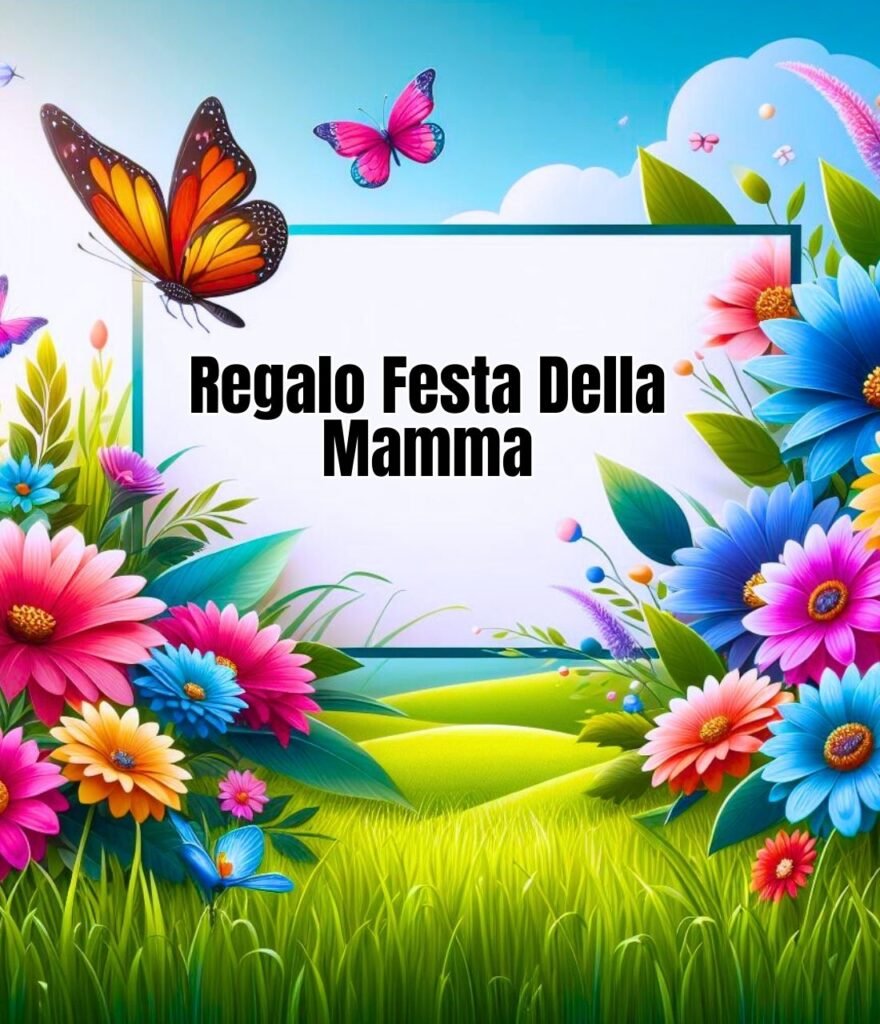 Regali Festa Della Mamma