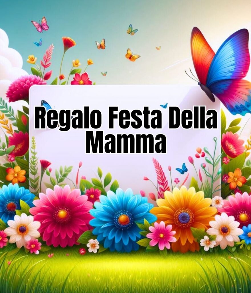 Regalo Prima Festa Della Mamma